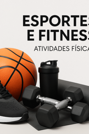 Esportes e Fitness